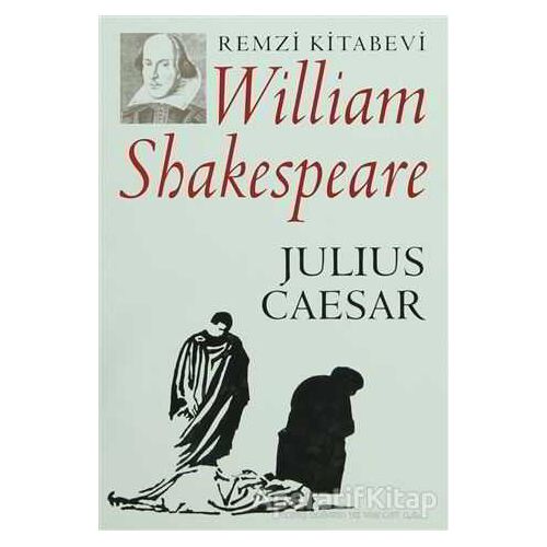 Julius Caesar - William Shakespeare - Remzi Kitabevi