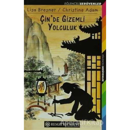 Çin’de Gizemli Yolculuk - Lisa Bresner - Remzi Kitabevi