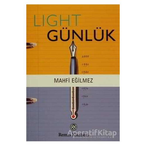 Light Günlük - Mahfi Eğilmez - Remzi Kitabevi