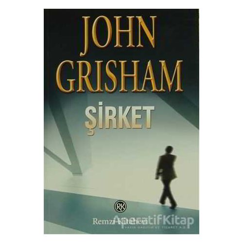 Şirket - John Grisham - Remzi Kitabevi
