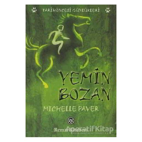 Yemin Bozan - Michelle Paver - Remzi Kitabevi