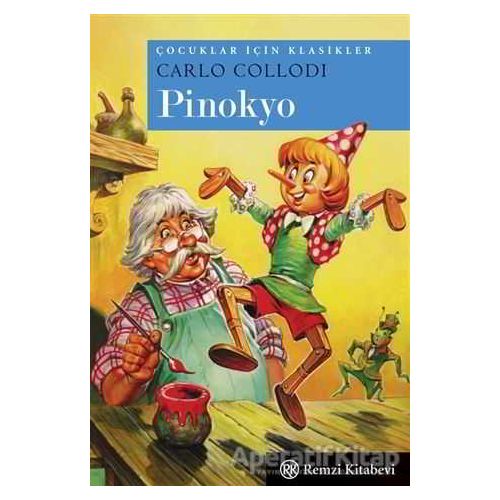Pinokyo (Cep Boy) - Carlo Collodi - Remzi Kitabevi