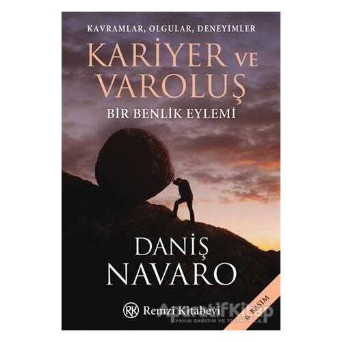 Kariyer ve Varoluş - Daniş Navaro - Remzi Kitabevi