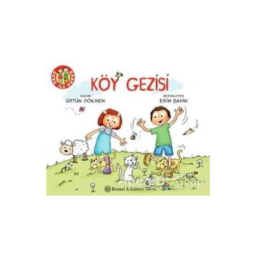 Köy Gezisi - Duru ile Doruk - Üstün Dökmen - Remzi Kitabevi