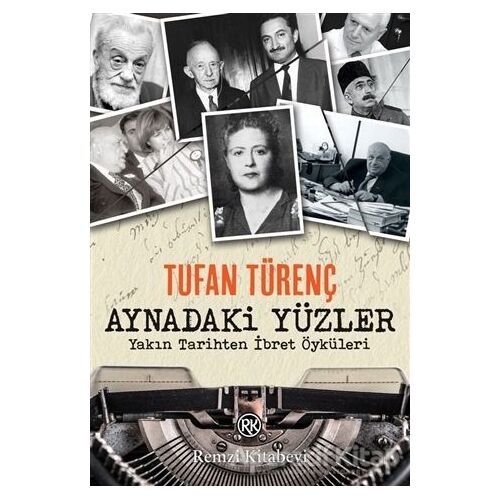 Aynadaki Yüzler - Tufan Türenç - Remzi Kitabevi