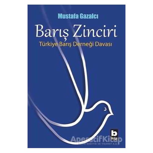 Barış Zinciri - Mustafa Gazalcı - Bilgi Yayınevi