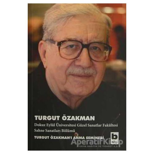 Turgut Özakman - Kolektif - Bilgi Yayınevi