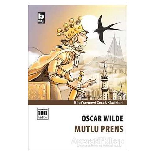 Mutlu Prens - Oscar Wilde - Bilgi Yayınevi