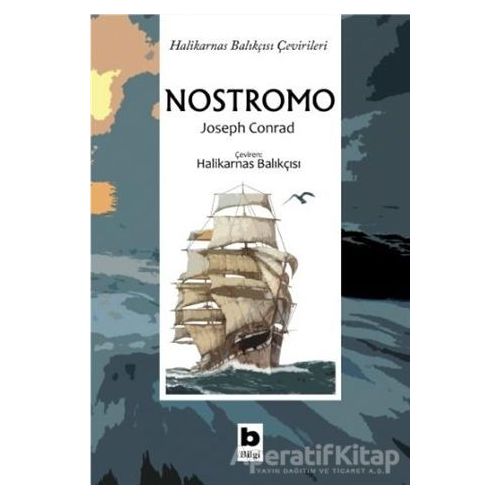 Nostromo - Joseph Conrad - Bilgi Yayınevi