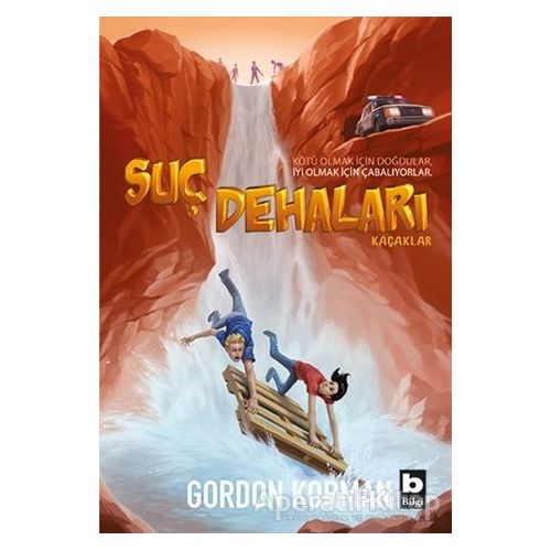 Kaçaklar- Suç Dehaları - Gordon Korman - Bilgi Yayınevi