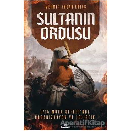 Sultanın Ordusu - Mehmet Yaşar Ertaş - Kronik Kitap