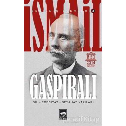 İsmail Gaspıralı Seçilmiş Eserleri : 3 - İsmail Gaspıralı - Ötüken Neşriyat