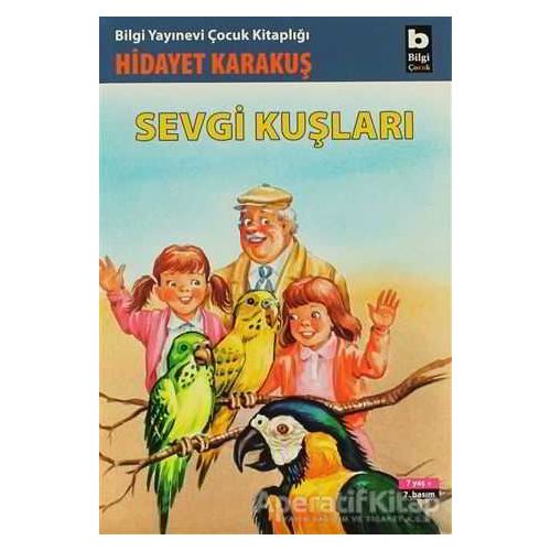 Sevgi Kuşları - Hidayet Karakuş - Bilgi Yayınevi