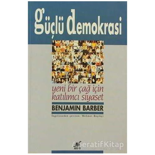 Güçlü Demokrasi - Benjamin Barber - Ayrıntı Yayınları