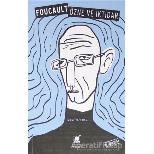 Özne ve İktidar - Seçme Yazılar 2 - Michel Foucault - Ayrıntı Yayınları