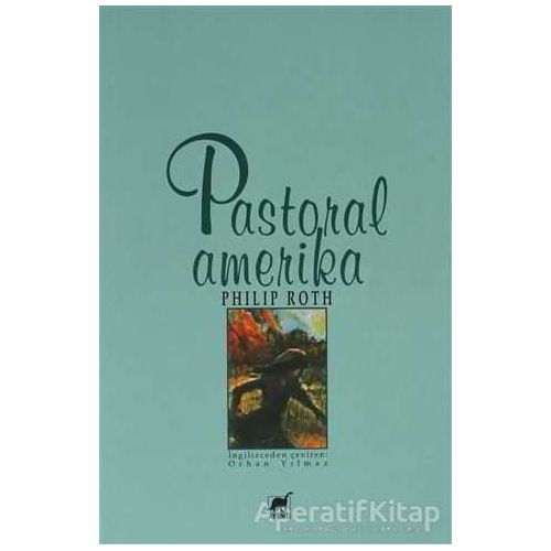 Pastoral Amerika - Philip Roth - Ayrıntı Yayınları