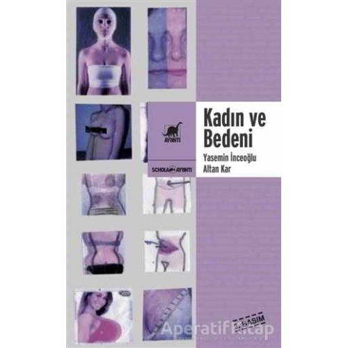 Kadın ve Bedeni - Altan Kar - Ayrıntı Yayınları