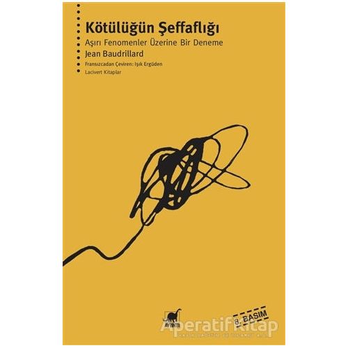 Kötülüğün Şeffaflığı - Jean Baudrillard - Ayrıntı Yayınları