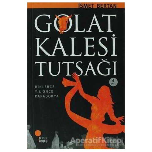 Golat Kalesi Tutsağı - İsmet Bertan - Günışığı Kitaplığı