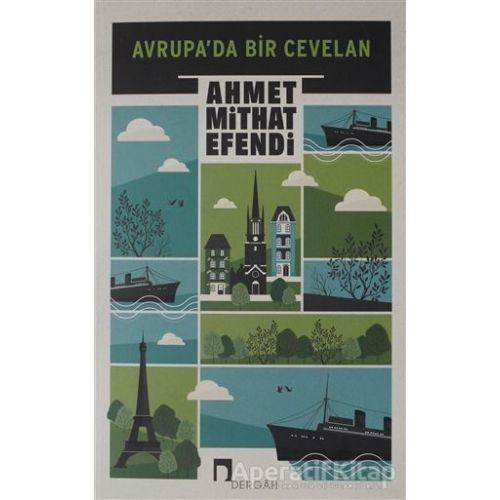 Avrupada Bir Cevelan - Ahmet Mithat - Dergah Yayınları