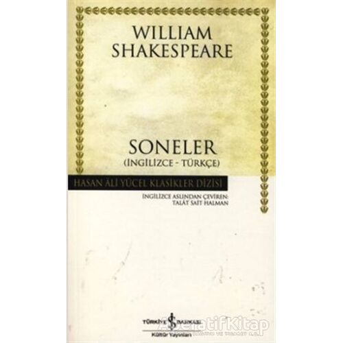 Soneler (İngilizce-Türkçe) - William Shakespeare - İş Bankası Kültür Yayınları