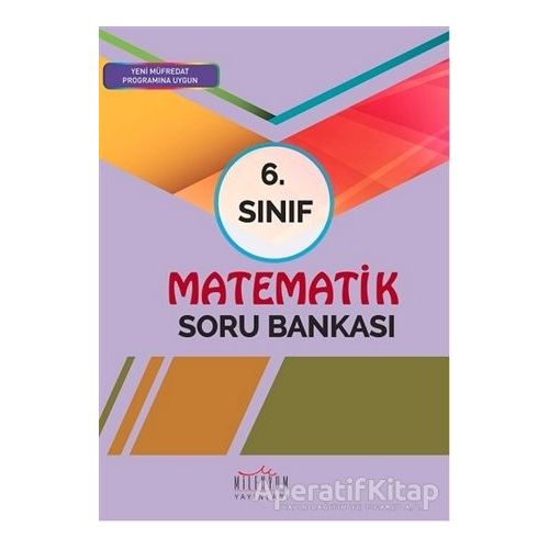 6. Sınıf Matematik Soru Bankası - Kolektif - Milenyum