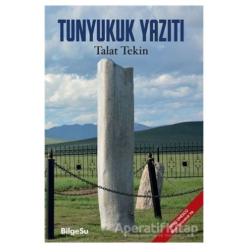 Tunyukuk Yazıtı - Talat Tekin - BilgeSu Yayıncılık