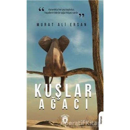 Kuşlar Ağacı - Murat Ali Ersan - Dorlion Yayınları