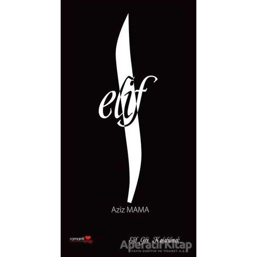 Elif - Aziz Mama - Romantik Kitap