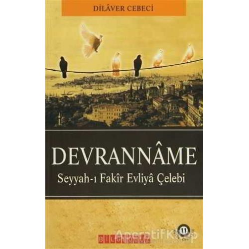 Devranname - Dilaver Cebeci - Bilgeoğuz Yayınları