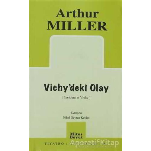 Vichy’deki Olay - Arthur Miller - Mitos Boyut Yayınları