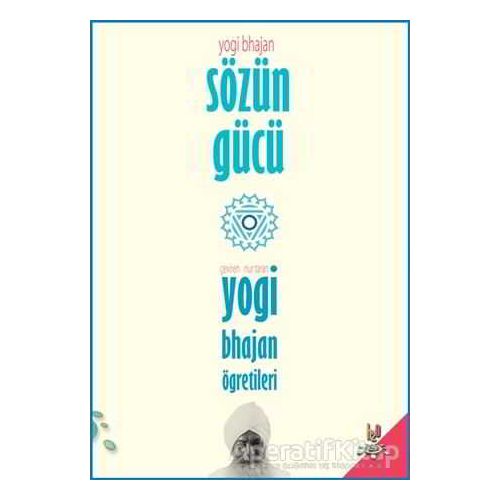 Sözün Gücü - Yogi Bhajan - h2o Kitap