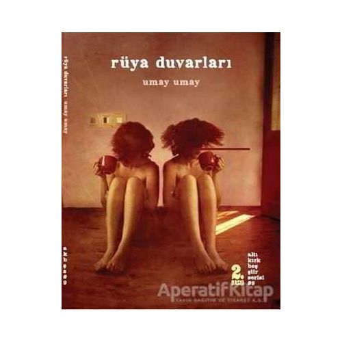 Rüya Duvarları - Umay Umay - Altıkırkbeş Yayınları