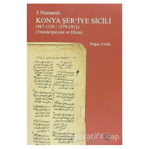 3 Numaralı Konya Şeriye Sicili - Doğan Yörük - Palet Yayınları