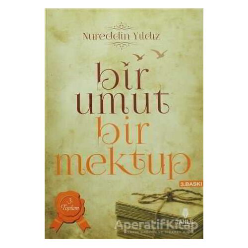 Bir Umut Bir Mektup 3. Cilt - Toplum - Nureddin Yıldız - Tahlil Yayınları