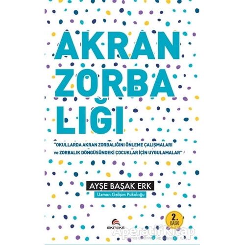 Akran Zorbalığı - Ayşe Başak Erk - Ekinoks Yayın Grubu