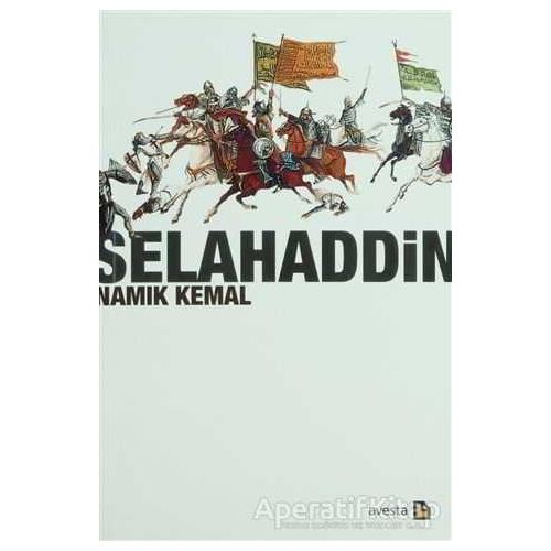 Selahaddin - Namık Kemal - Avesta Yayınları