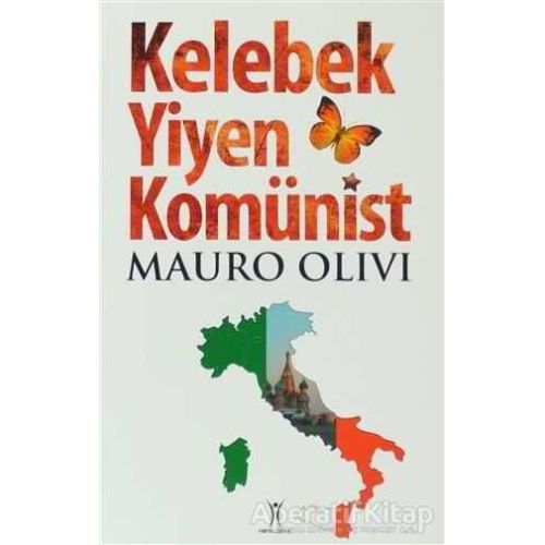 Kelebek Yiyen Komünist - Mauro Olivi - Yeniyüzyıl Yayınları