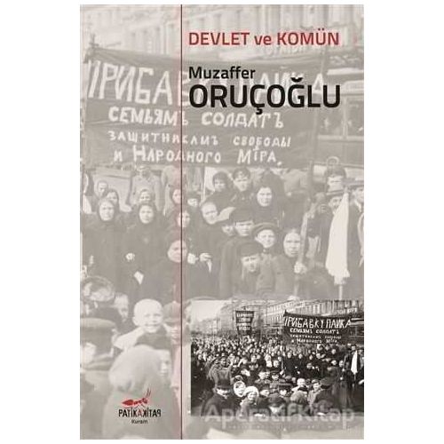 Devlet ve Komün - Muzaffer Oruçoğlu - Patika Kitap