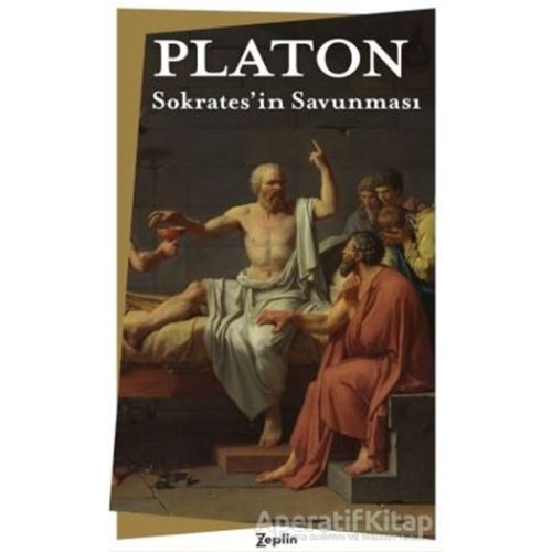 Sokrates’in Savunması - Platon (Eflatun) - Zeplin Kitap