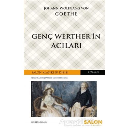 Genç Wertherin Acıları - Johann Wolfgang von Goethe - Salon Yayınları