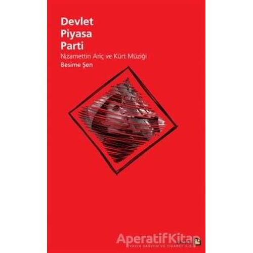 Devlet Piyasa Parti - Besime Şen - Avesta Yayınları