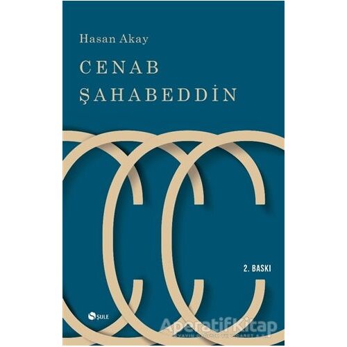 Cenap Şahabeddin - Hasan Akay - Şule Yayınları