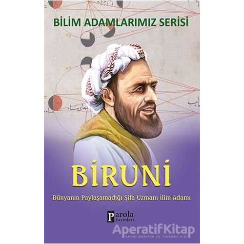 Biruni - Bilim Adamlarımız Serisi - Ali Kuzu - Parola Yayınları