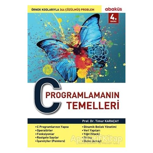 C Programlamanın Temelleri - Timur Karaçay - Abaküs Kitap