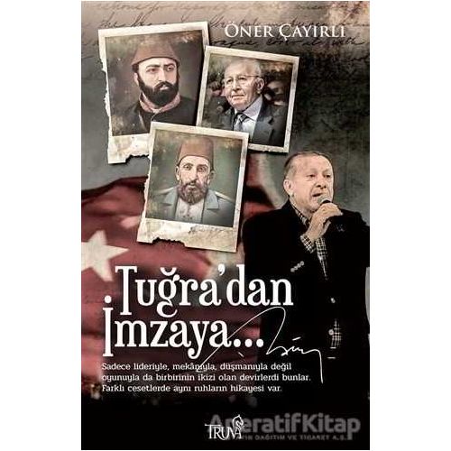 Tuğradan İmzaya - Öner Çayırlı - Truva Yayınları