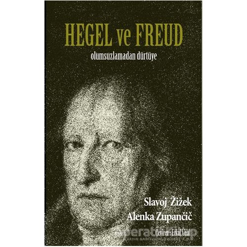 Hegel ve Freud - Slavoj Zizek - Encore Yayınları