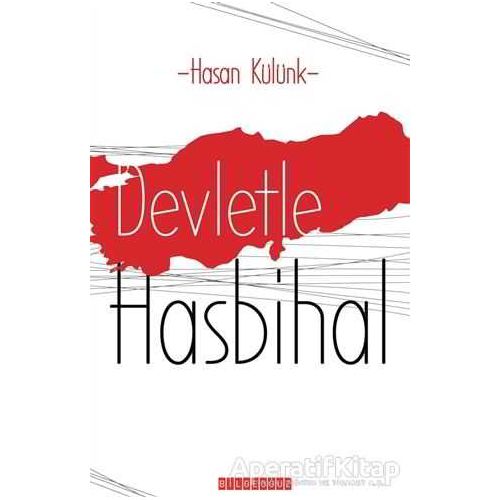 Devletle Hasbihal - Hasan Külünk - Bilgeoğuz Yayınları