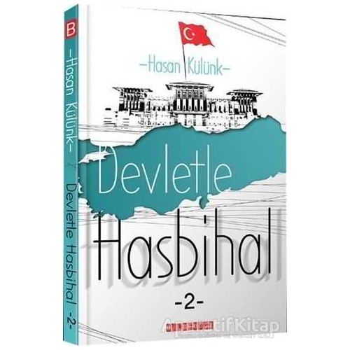 Devlette Hasbihal 2 - Hasan Külünk - Bilgeoğuz Yayınları
