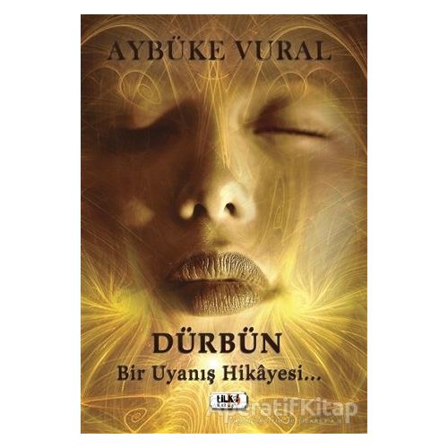 Dürbün - Aybüke Vural - Tilki Kitap